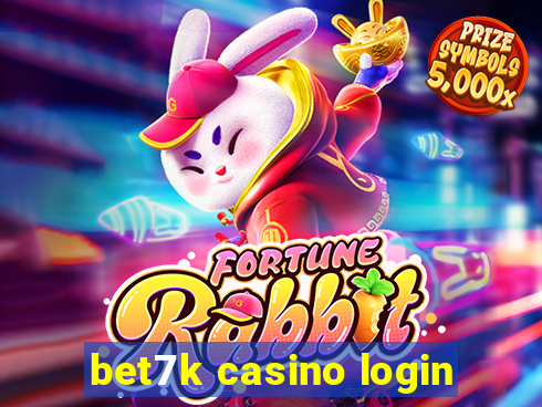 bet7k casino login